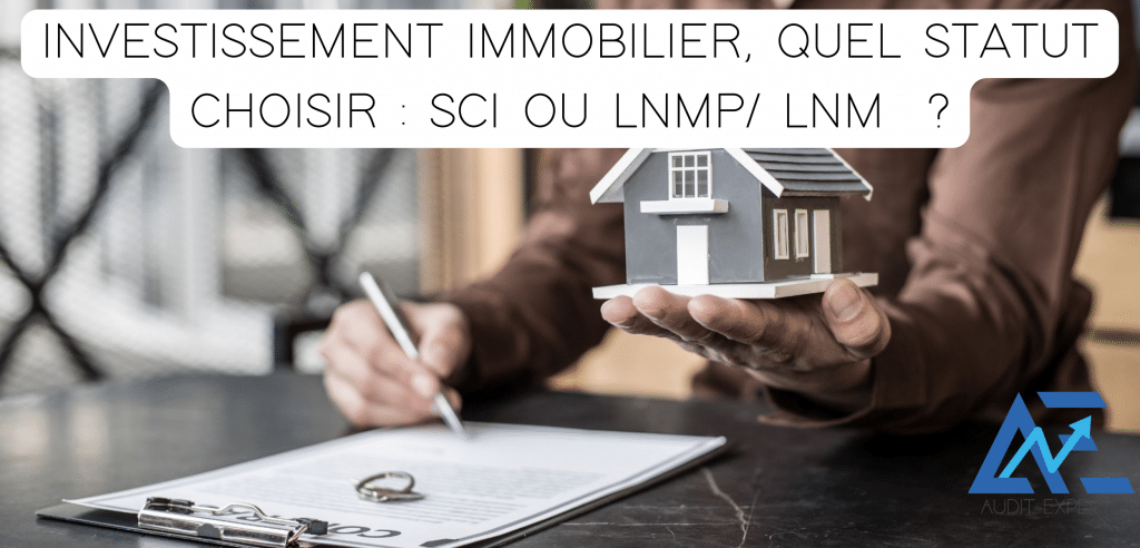 SCI LNMP INVESTISSEMENT IMMOBILIER 1024x492 - L’investissement immobilier soit à travers le régime de la SCI soit celui de la LMNP.